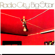 Big Star&nbsp;-&nbsp;Radio city