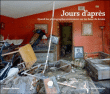 Jours d'après : quand les photographes reviennent sur les lieux du drame&nbsp;-&nbsp;Nathalie Herschdorfer
