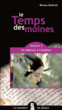 Le temps des moines&nbsp;-&nbsp;Bruno Rotival