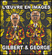 Gilbert et George, l'oeuvre en images&nbsp;-&nbsp;Rainer Fuchs