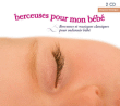Enfant&nbsp;-&nbsp;Berceuses pour mon bébé