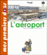 L'aéroport&nbsp;-&nbsp;Claude Pinchinat, Emmanuel Cerisier