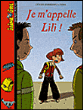 Je m'appelle Lili&nbsp;-&nbsp;Hélène Silberman