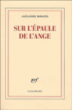 Sur l'épaule de l'ange&nbsp;-&nbsp;Alexandre Romanes