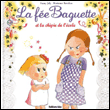 La fée baguette et la chipie de l'école&nbsp;-&nbsp;Fanny Joly