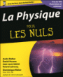 La physique pour les nuls&nbsp;-&nbsp;Dominique Meier