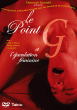 Le Point G et l'éjaculation féminine&nbsp;-&nbsp;Documentaire