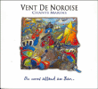Vent de Noroise&nbsp;-&nbsp;On nous attend au bar