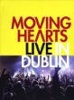 Live at Vicar street Dublin&nbsp;-&nbsp;Moving Hearts