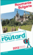 Guide du Routard Roumanie Bulgarie&nbsp;-&nbsp;Collectif