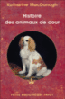 Histoire des animaux de cour&nbsp;-&nbsp;Katharine MacDonogh