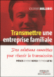 Transmettre une entreprise familiale&nbsp;-&nbsp;Olivier Mellerio