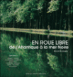 En roue libre de l'Atlantique à la mer Noire&nbsp;-&nbsp;Michel Bonduelle