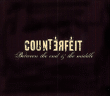 Counterfeit&nbsp;-&nbsp;Between the end and the middle - Digipack