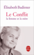 Le conflit : la femme et la mère