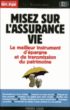 Misez sur l'assurance vie&nbsp;-&nbsp;Frédéric Giquel