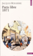 Paris libre&nbsp;-&nbsp;Jacques Rougerie
