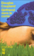 Girlfriend dans le coma&nbsp;-&nbsp;Douglas Coupland