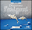 Découvrez l'origami&nbsp;-&nbsp;Nicolas Terry