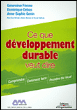 Ce que développement durable veut dire&nbsp;-&nbsp;Geneviève Férone, Dominique Debas