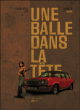 Une balle dans la tête, T2&nbsp;-&nbsp;Jef, Eric Corbeyran