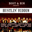 Bost And Bim&nbsp;-&nbsp;Hustlin riddim