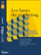 Les bases du marketing&nbsp;-&nbsp;Sophie Delerm, Jean-Pierre Helfer, Jacques Orsoni