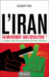 L’Iran un mouvement sans révolution ?&nbsp;-&nbsp;Azadeh Kian