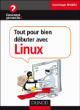 Tout pour bien débuter avec Linux : Ubuntu et Cie&nbsp;-&nbsp;Dominique Maniez, Jean-François Pillou