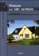 Les maisons sur vide sanitaire&nbsp;-&nbsp;H. Renaud