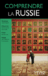 Comprendre la Russie&nbsp;-&nbsp;Collectif