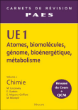 Ue1 : Atomes, biomolécules, génome, bioénergétique, métabolisme&nbsp;-&nbsp;Eric Guérin, Marc Lecouvey