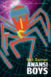 Anansi boys&nbsp;-&nbsp;Neil Gaiman
