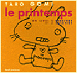 Le printemps&nbsp;-&nbsp;Taro Gomi