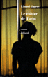 Le cahier de Turin&nbsp;-&nbsp;Lionel Duroy