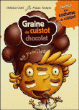 Graine de cuistot chocolat&nbsp;-&nbsp;Nathalie Cahet
