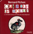 Qui a tué le dodo ?&nbsp;-&nbsp;Bernard Pichon