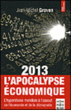 2013 l'apocalypse économique&nbsp;-&nbsp;Jean-Michel Groven