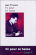 Ni peur ni haine&nbsp;-&nbsp;Jean Prévost