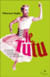 Le tutu&nbsp;-&nbsp;Sapho