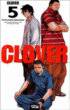 Clover, T5&nbsp;-&nbsp;Tetsuhiro Hirakawa