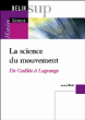 La science du mouvement de Galilée à Lagrange&nbsp;-&nbsp;M. Blay