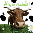 Ah les vaches !&nbsp;-&nbsp;Stéphanie Ledu