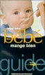 Mon bébé mange bien&nbsp;-&nbsp;Edwige Antier