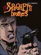 Spaghetti brothers, T13&nbsp;-&nbsp;Mandrafina, Trillo