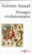 Messages révolutionnaires&nbsp;-&nbsp;Antonin Artaud