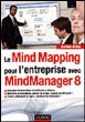 Le Mind Mapping pour l'entreprise avec MindManager Pro 8&nbsp;-&nbsp;Martine Jesus