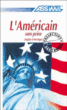 L'américain sans peine, l'anglais d'Amérique&nbsp;-&nbsp;David Applefield