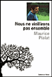 Nous ne vieillirons pas ensemble&nbsp;-&nbsp;Maurice Pialat