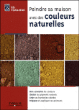 Peindre sa maison avec des couleurs naturelles&nbsp;-&nbsp;Iris Viagardini